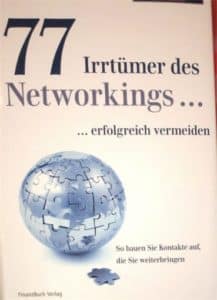 Read more about the article Rezension des Buches „77 Irrtümer des Networking…erfolgreich vermeiden: So bauen Sie Kontakte auf, die Sie weiterbringen“ von Thorsten Hahn